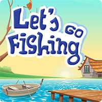 Let's Go Fishing