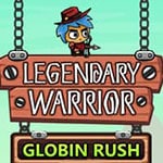 Legendary Warrior Globin Rush