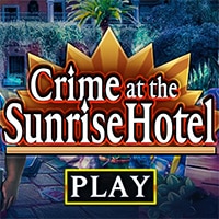 Crime at the Sunrise Hotel