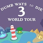 Dumb Ways to Die 3 World Tour